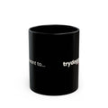 Doggystyle Black Mug — Do You Want To...