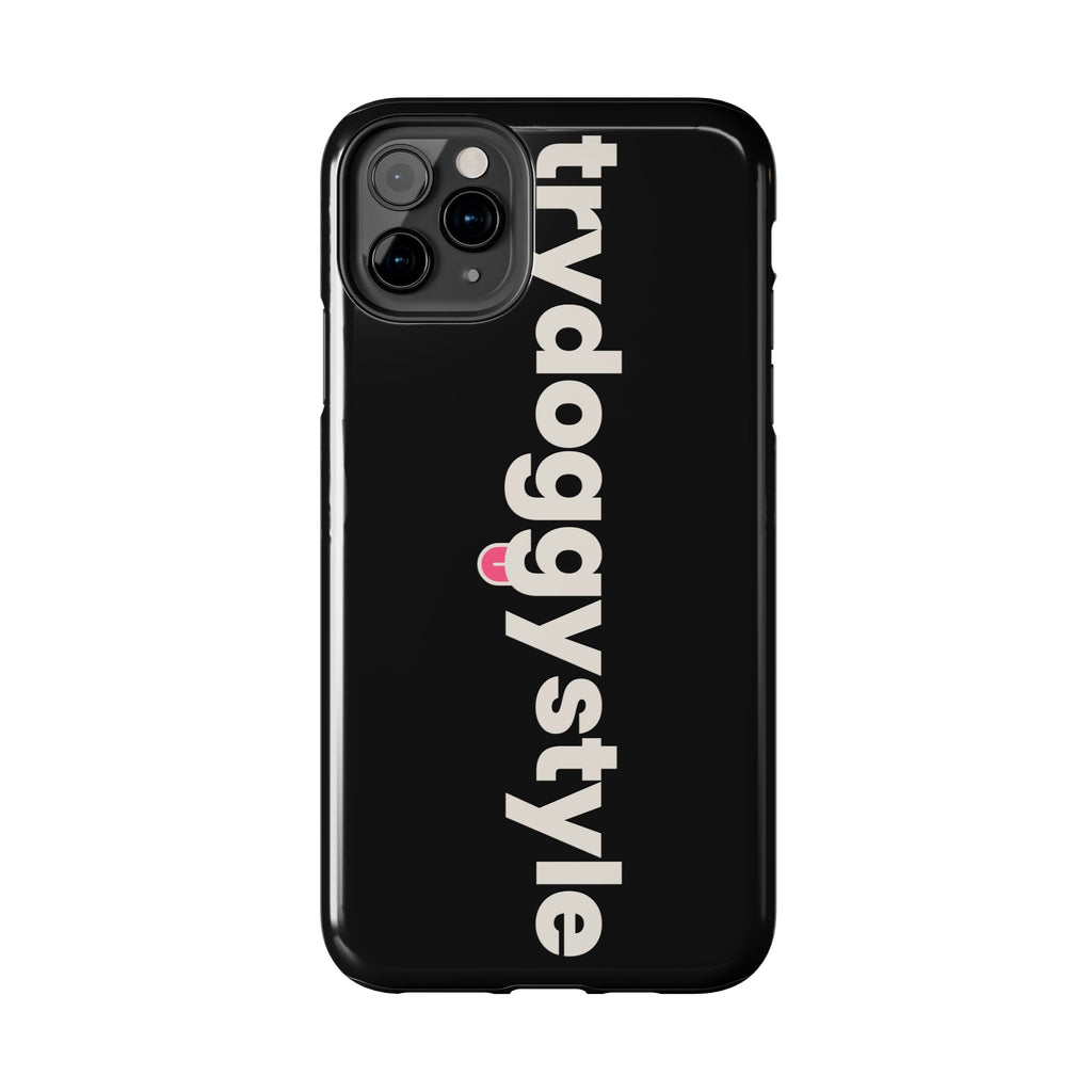 Doggystyle Phone Case