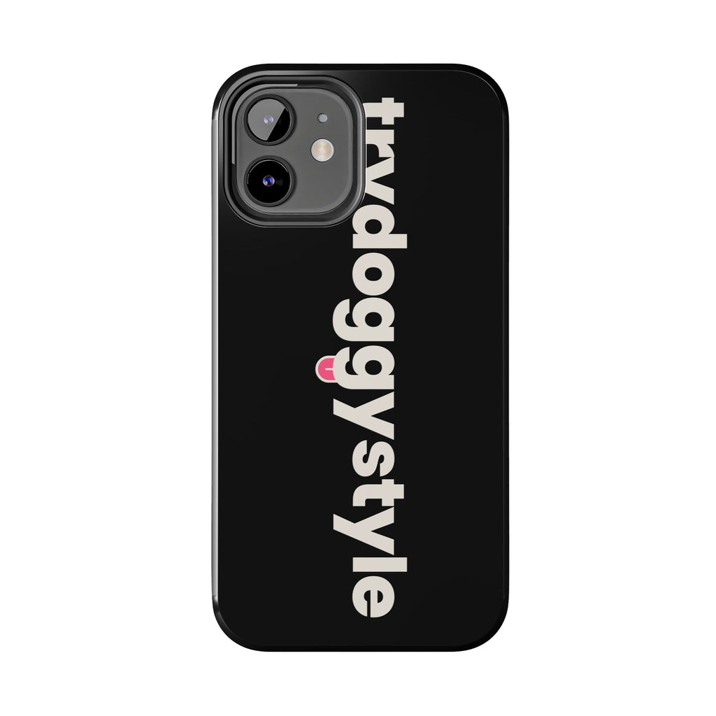 Doggystyle Phone Case