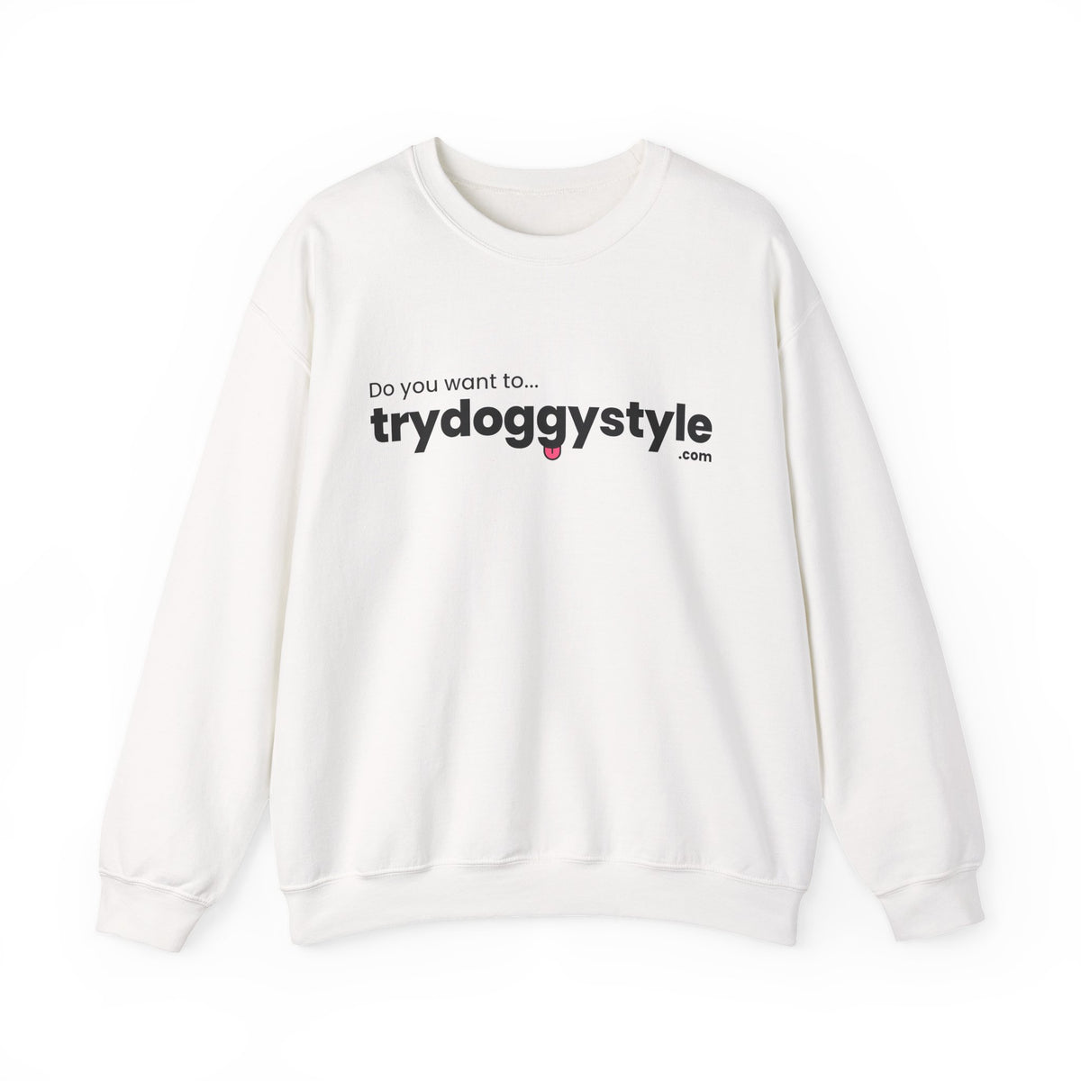 Doggystyle Crewneck