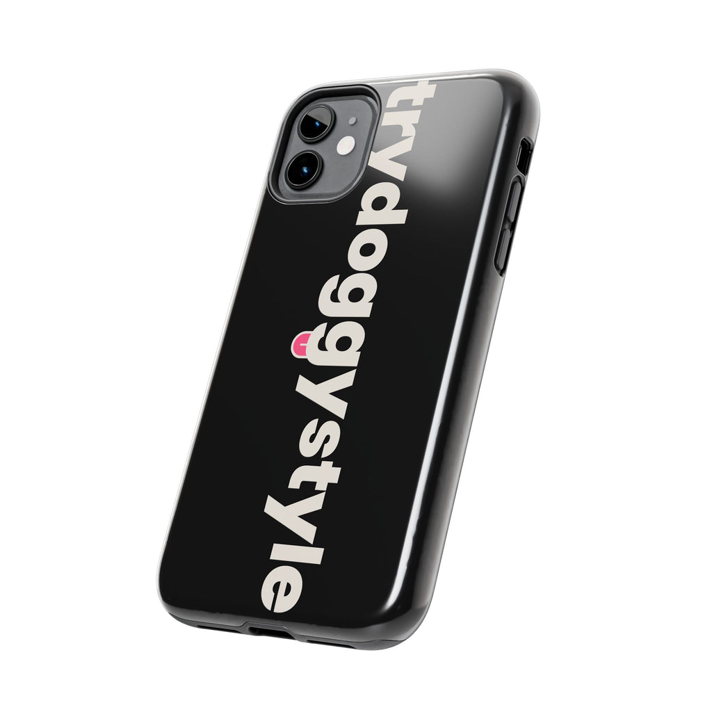 Doggystyle Phone Case