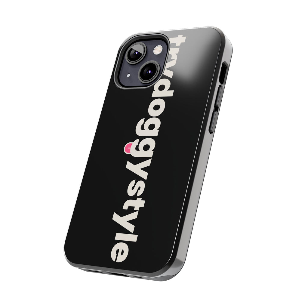Doggystyle Phone Case