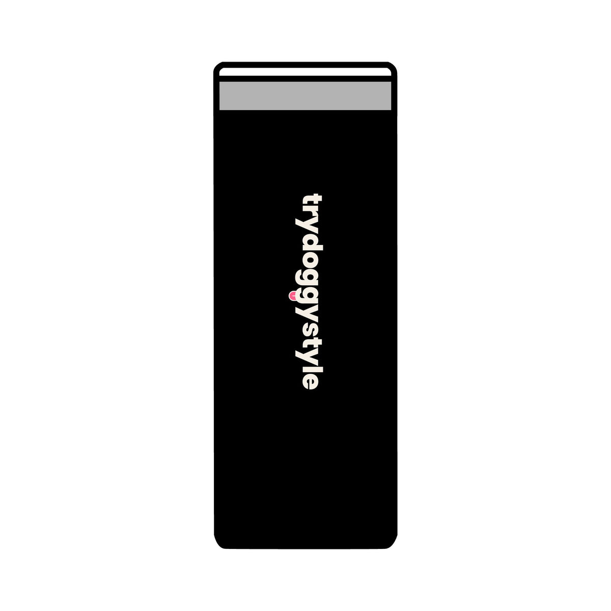 Doggystyle Skinny Tumbler — Do You Want To...